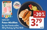 ALDI SÜD Balingen - Puten-Minifilets Angebot im Prospekt Puten-Minifilets bei ALDI SÜD im Balingen Prospekt für 3,79 €