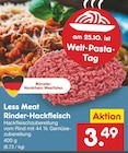 Aktuelle Rindfleisch Angebote bei Netto Marken-Discount in Bochum Aktuelles Less Meat Rinder-Hackfleisch Angebot bei Netto Marken-Discount in Bochum ab 3,49 €