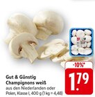 Champignons weiß im Angebot bei E center in Ulm Champignons weiß Angebote von Gut & Günstig bei E center Ulm für 1,79 €