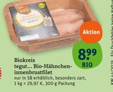 tegut... Bio-Hähncheninnenbrustfilet im Angebot bei tegut in Schwäbisch Gmünd tegut... Bio-Hähncheninnenbrustfilet Angebote von Biokreis bei tegut Schwäbisch Gmünd für 8,99 €