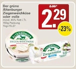 WEZ Rehburg-Loccum - Der grüne Ziegenweichkäse oder -rolle Angebot im Prospekt Der grüne Ziegenweichkäse oder -rolle bei WEZ im Rehburg-Loccum Prospekt für 2,29 €
