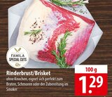 Famila Special Cuts Rinderbrust oder Brisket Angebote bei famila Nordost Neustadt für 1,29 €