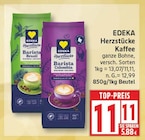 Herzstücke Kaffee Barista Brazil von EDEKA für 11,11 € bei EDEKA im Angebot Herzstücke Kaffee Barista Brazil von EDEKA im aktuellen EDEKA Prospekt
