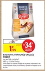 Baguette tranchée grillée - Roger - Intermarché à Pau Baguette tranchée grillée - Roger en promo chez Intermarché Pau à 1,55 €