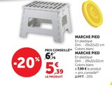 Marche pied - Super U à Clermont-Ferrand Marche pied en promo chez Super U Clermont-Ferrand à 5,39 €