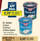 Crème fraîche/ Crème légère Angebote von Dr. Oetker bei Metro Pforzheim für 0,85 €