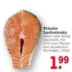 Aktuelles Frische Lachssteaks Angebot bei E center in Wiesbaden ab 1,99 €