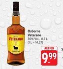 Veterano im Angebot bei Trinkgut in Pforzheim Veterano Angebote von Osborne bei Trinkgut Pforzheim für 9,99 €