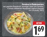 Aktuelle Pute Angebote bei E center in Würzburg Aktuelles Putenbrust in Mandarinensauce Angebot bei E center in Würzburg ab 1,69 €