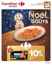 Prospectus Supermarchés Carrefour Market en cours à Caveirac et alentours, "UN Noël POUR TOUS LES GOÛTS", 22 pages, 19/12/2025 - 31/12/2025 Catalogue Supermarchés Carrefour Market en cours à Caveirac et alentours, "UN Noël POUR TOUS LES GOÛTS", 22 pages, 19/12/2025 - 31/12/2025