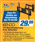 TV-Wandhalterung Full 400x400 Angebote von Kendo bei famila Nordost Langenhagen für 29,99 €
