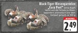 Aktuelle Garnelen Angebote bei E center in Aachen Aktuelles Black-Tiger-Riesengarnelen Easy Peel Angebot bei E center in Aachen ab 2,49 €