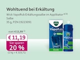 VapoRub Erkältungssalbe im Applikator bei mea - meine apotheke im Prospekt "" für 11,19 €