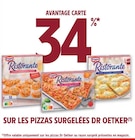 Intermarché Villespassans - Promo 34% en Avantage Carte sur les pizzas surgelées Dr Oetker Promo 34% en Avantage Carte sur les pizzas surgelées Dr Oetker à dans le catalogue Intermarché à Villespassans