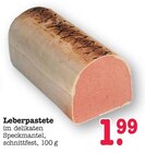 Aktuelles Leberpastete Angebot bei E center in Mannheim ab 1,99 €