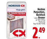 Matjesfilets im Angebot bei EDEKA in Passau Matjesfilets Angebote von Nordsee bei EDEKA Passau für 2,49 €