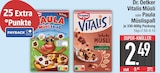 Paula Müslispaß im EDEKA Prospekt Paula Müslispaß von Dr. Oetker im aktuellen EDEKA Prospekt für 2,49 €
