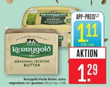 Irische Butter, extra ungesalzen oder gesalzen Angebote von Kerrygold bei Marktkauf Nürtingen für 1,11 €