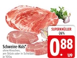 Schweine-Hals im EDEKA Prospekt Schweine-Hals von im aktuellen EDEKA Prospekt für 0,88 €