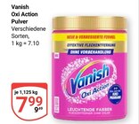 Oxi Action Pulver im Angebot bei GLOBUS in Viersen Oxi Action Pulver Angebote von Vanish bei GLOBUS Viersen für 7,99 €