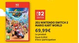Jeu nintendo switch 2 - MARIO KART WORLD en promo chez Super U Angers à 69,99 €