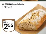 Aktuelle Oliven Angebote bei GLOBUS in Ludwigshafen (Rhein) Aktuelles Oliven-Ciabatta Angebot bei GLOBUS in Ludwigshafen (Rhein) ab 2,55 €