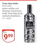 Aktuelles Three Sixty Vodka Angebot bei GLOBUS in Erfurt ab 9,99 €