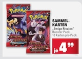 Ewige Rivalen Sammelkarten Booster Pack im Angebot bei Marktkauf in Ulm Ewige Rivalen Sammelkarten Booster Pack Angebote von Pokemon bei Marktkauf Ulm für 4,99 €
