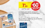 4 coquilles saint-jacques à la bretonne ofg surgelées - CELTIGEL en promo chez Intermarché Le Mans à 2,83 €