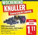 Aktuelles Genussmomente Tafeltrauben dunkel "Sable Seedless" Angebot bei EDEKA in Nürnberg ab 1,11 €