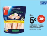 Dos de Colin d'Alaska MSC Surgelés Format Familial - Findus - E.Leclerc Dos de Colin d'Alaska MSC Surgelés Format Familial - Findus à 6,00 € dans le catalogue E.Leclerc