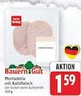 Mortadella mit Kalbfleisch von Bauern Gut im aktuellen E center Prospekt