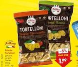 Tortelloni Spinat Mozzarella im Angebot bei Netto Marken-Discount in Bottrop Tortelloni Spinat Mozzarella Angebote von Mondo Italiano bei Netto Marken-Discount Bottrop für 1,89 €