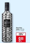 Vodka im Angebot bei Marktkauf in Göppingen Vodka Angebote von Three Sixty bei Marktkauf Göppingen für 9,99 €