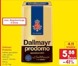 Aktuelle Kaffee Angebote bei Netto Marken-Discount in Dresden Aktuelles prodomo Angebot bei Netto Marken-Discount in Dresden ab 5,88 €