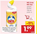 WC Gel im Angebot bei Netto Marken-Discount in Kaiserslautern WC Gel Angebote von WC-Ente bei Netto Marken-Discount Kaiserslautern für 1,99 €
