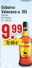 Veterano o. 103 Angebote von Osborne bei Trinkgut Kamen für 9,99 €