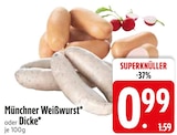 Münchner Weißwurst im EDEKA Prospekt Münchner Weißwurst von im aktuellen EDEKA Prospekt für 0,99 €
