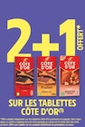 2+1 offert sur les tablettes CÔTE D'OR à Intermarché Contact dans Eaux-Bonnes