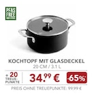 KOCHTOPF MIT GLASDECKEL im EDEKA Prospekt KOCHTOPF MIT GLASDECKEL im aktuellen EDEKA Prospekt für 34,99 €