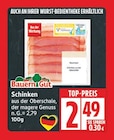 Schinken von Bauern Gut für 2,49 € bei EDEKA im Angebot Schinken von Bauern Gut im aktuellen EDEKA Prospekt