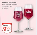 Weinglas mit Spruch im Angebot bei GLOBUS in Leipzig Weinglas mit Spruch Angebote bei GLOBUS Leipzig für 9,99 €