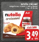 croissant Angebote von nutella bei E center Remscheid für 3,49 €