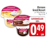 Grand Dessert Vanille im EDEKA Prospekt zum Preis von 0,49 €