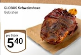 Aktuelle Braten Angebote bei GLOBUS in Offenbach (Main) Aktuelles Schweinshaxe Angebot bei GLOBUS in Offenbach (Main) ab 5,40 €