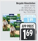 Käsescheiben im EDEKA Prospekt Käsescheiben von Bergader im aktuellen EDEKA Prospekt für 1,69 €