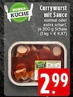 Currywurst mit Sauce Angebote von EDEKA KÜCHE bei E center Wuppertal für 2,99 €