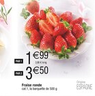Promo Fraise ronde à 1,99 € dans le catalogue Cora à Villeneuve-d'Ascq