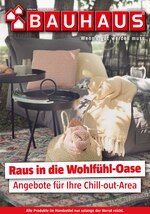 BAUHAUS Prospekt für Bernau mit 12 Seiten BAUHAUS Prospekt für Bernau: "Raus in die Wohlfühl-Oase", 12 Seiten, 18.06.2021 - 18.07.2021