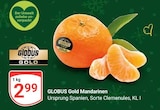 Aktuelle Kiwi Angebote bei GLOBUS in Leipzig Aktuelles Mandarinen Angebot bei GLOBUS in Leipzig ab 2,99 €